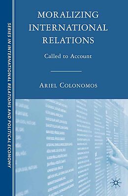 eBook (pdf) Moralizing International Relations de 