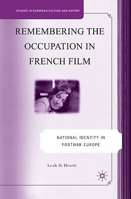 E-Book (pdf) Remembering the Occupation in French film von L. Hewitt