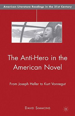 E-Book (pdf) The Anti-Hero in the American Novel von D. Simmons
