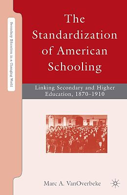 E-Book (pdf) The Standardization of American Schooling von M. Vanoverbeke