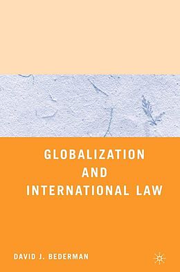 E-Book (pdf) Globalization and International Law von D. Bederman
