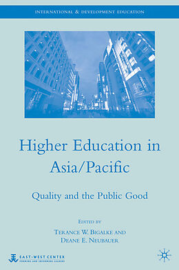 Livre Relié Higher Education in Asia/Pacific de Deane E. Neubauer, Terance W. Bigalke