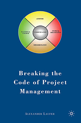 Kartonierter Einband Breaking the Code of Project Management von A. Laufer