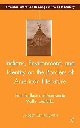 eBook (pdf) Indians, Environment, and Identity on the Borders of American Literature de L. Smith