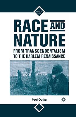 eBook (pdf) Race and Nature from Transcendentalism to the Harlem Renaissance de P. Outka