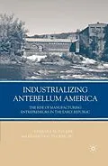 E-Book (pdf) Industrializing Antebellum America von B. Tucker