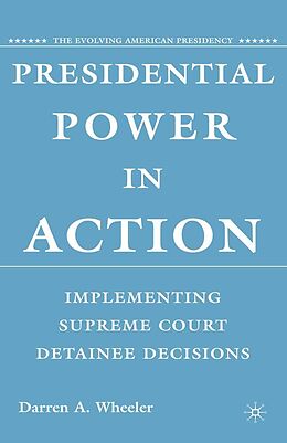 E-Book (pdf) Presidential Power in Action von D. Wheeler