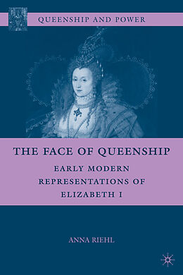 Livre Relié The Face of Queenship de A. Riehl