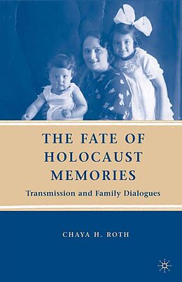 E-Book (pdf) The Fate of Holocaust Memories von C. Roth