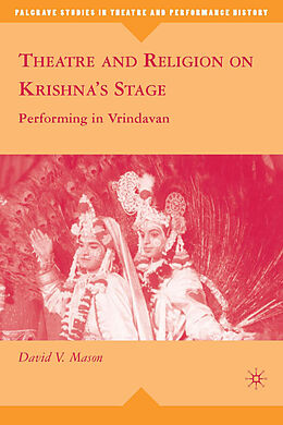 Fester Einband Theatre and Religion on Krishna's Stage von D. Mason
