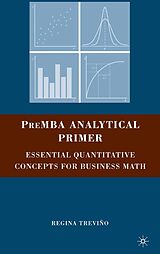 eBook (pdf) PreMBA Analytical Primer de Regina Trevino