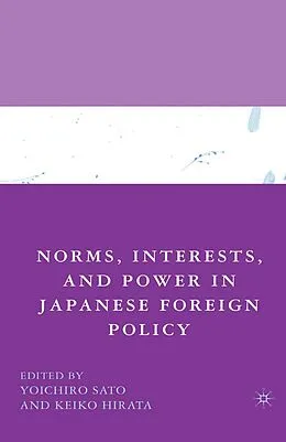 E-Book (pdf) Norms, Interests, and Power in Japanese Foreign Policy von Y. Sato
