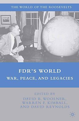 E-Book (pdf) FDR's World von D. Woolner, W. Kimball, D. Reynolds