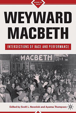 Livre Relié Weyward Macbeth de Scott L. Thompson, Ayanna Newstok