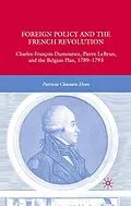 E-Book (pdf) Foreign Policy and the French Revolution von P. Howe