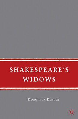 Fester Einband Shakespeare's Widows von D. Kehler