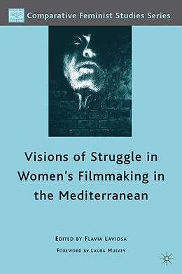 Fester Einband Visions of Struggle in Women's Filmmaking in the Mediterranean von Flavia Laviosa