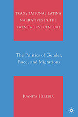 Livre Relié Transnational Latina Narratives in the Twenty-First Century de Juanita Heredia