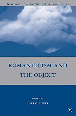 Fester Einband Romanticism and the Object von L. Peer