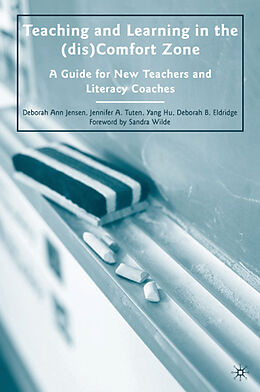 Fester Einband Teaching and Learning in the (dis)Comfort Zone von D. Jensen, D. Eldridge, Y. Hu