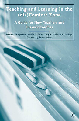 Kartonierter Einband Teaching and Learning in the (dis)Comfort Zone von D. Jensen, D. Eldridge, Y. Hu