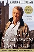 E-Book (epub) The King of Madison Avenue von Kenneth Roman