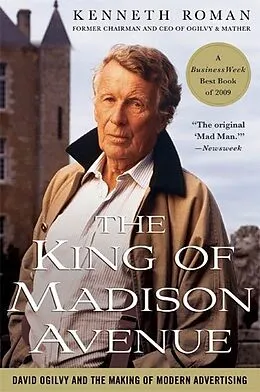 E-Book (epub) The King of Madison Avenue von Kenneth Roman