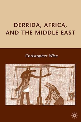 E-Book (pdf) Derrida, Africa, and the Middle East von C. Wise