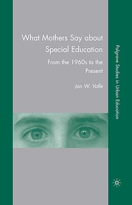 eBook (pdf) What Mothers Say about Special Education de J. Valle