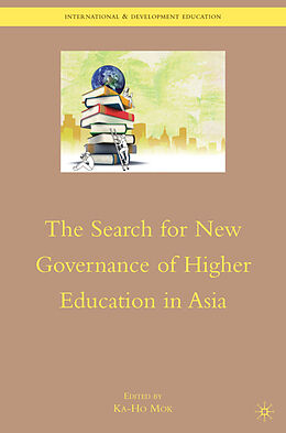 Livre Relié The Search for New Governance of Higher Education in Asia de K. Mok