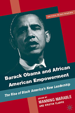 Livre Relié Barack Obama and African American Empowerment de Manning Clarke, Kristen Marable