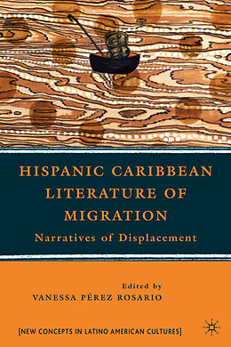 Livre Relié Hispanic Caribbean Literature of Migration de Vanessa Perez Rosario