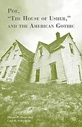 E-Book (pdf) Poe, "The House of Usher," and the American Gothic von D. Perry, Carl H. Sederholm