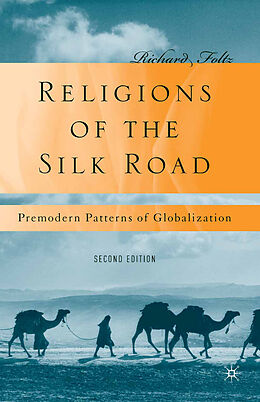 Couverture cartonnée Religions of the Silk Road de R. Foltz