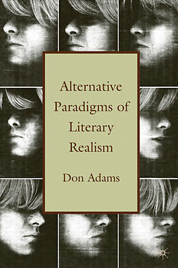 Fester Einband Alternative Paradigms of Literary Realism von D. Adams