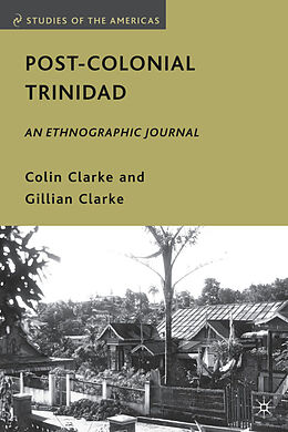 Fester Einband Post-Colonial Trinidad von C. Clarke