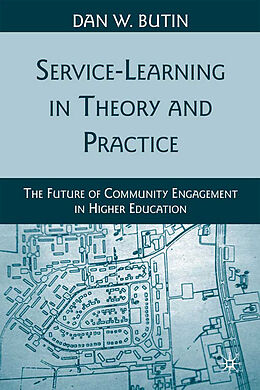 Kartonierter Einband Service-Learning in Theory and Practice von D. Butin