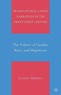 eBook (pdf) Transnational Latina Narratives in the Twenty-first Century de Juanita Heredia