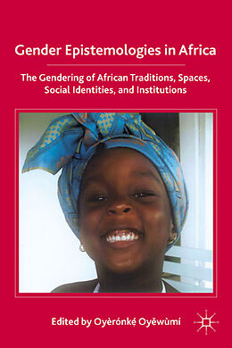 Livre Relié Gender Epistemologies in Africa de O. Oyewumi