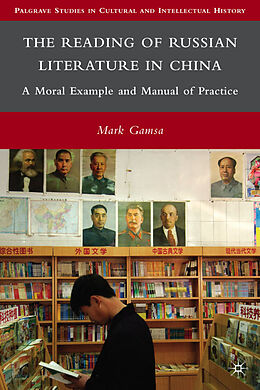 Fester Einband The Reading of Russian Literature in China von M. Gamsa