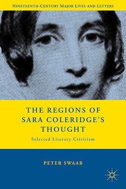 Fester Einband The Regions of Sara Coleridge's Thought von P. Swaab