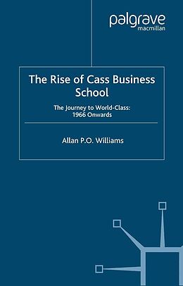 eBook (pdf) The Rise of Cass Business School de A. Williams