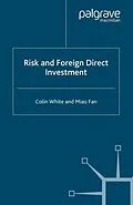E-Book (pdf) Risk and Foreign Direct Investment von C. White, M. Fan