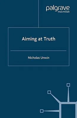 E-Book (pdf) Aiming at Truth von N. Unwin