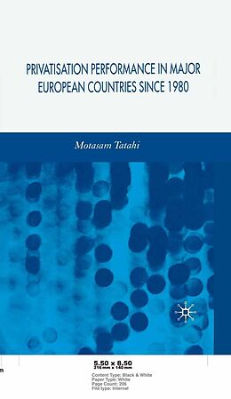 eBook (pdf) Privatisation Performance in Major European Countries Since 1980 de M. Tatahi