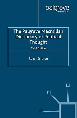 E-Book (pdf) The Palgrave Macmillan Dictionary of Political Thought von Roger Scruton