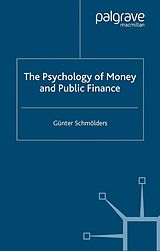 eBook (pdf) The Psychology of Money and Public Finance de G. Schmölders