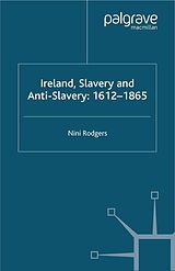 eBook (pdf) Ireland, Slavery and Anti-Slavery: 1612-1865 de N. Rodgers