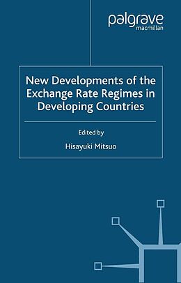 E-Book (pdf) New Developments of the Exchange Rate Regimes in Developing Countries von 