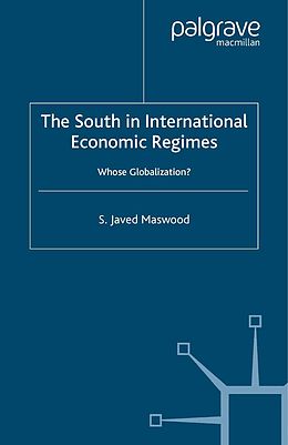 E-Book (pdf) The South in International Economic Regimes von S. Maswood